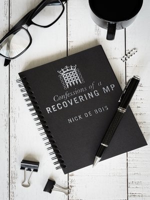 cover image of Confessions of a Recovering MP